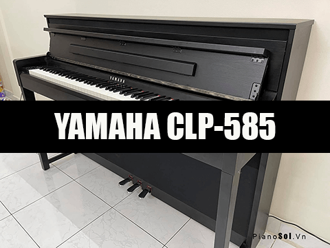 REVIEW ĐÀN PIANO ĐIỆN YAMAHA CLP-585