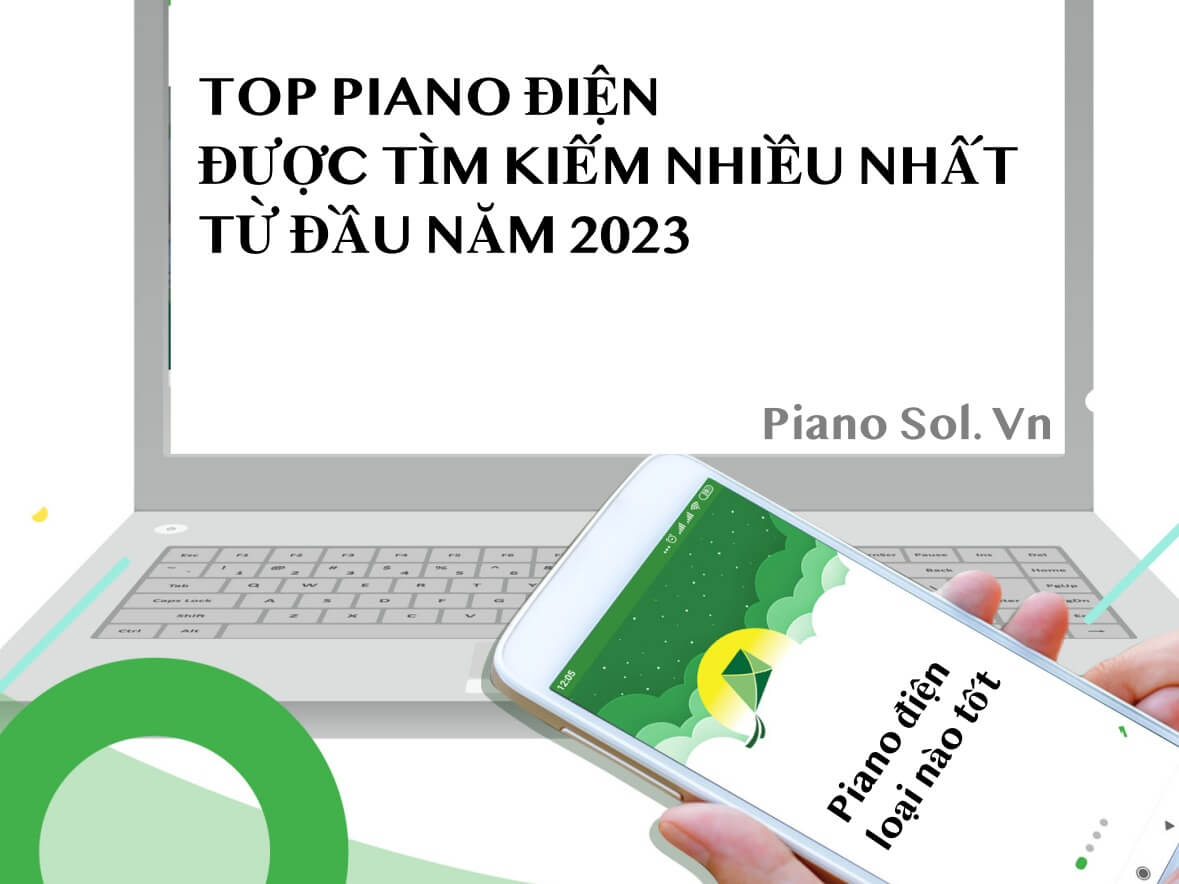 TOP 5 ĐÀN PIANO ĐIỆN ĐƯỢC TÌM KIẾM NHIỀU NHẤT NĂM 2023