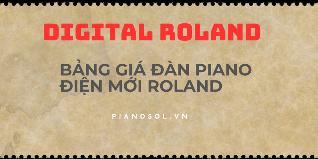 Giá đàn piano điện mới Roland