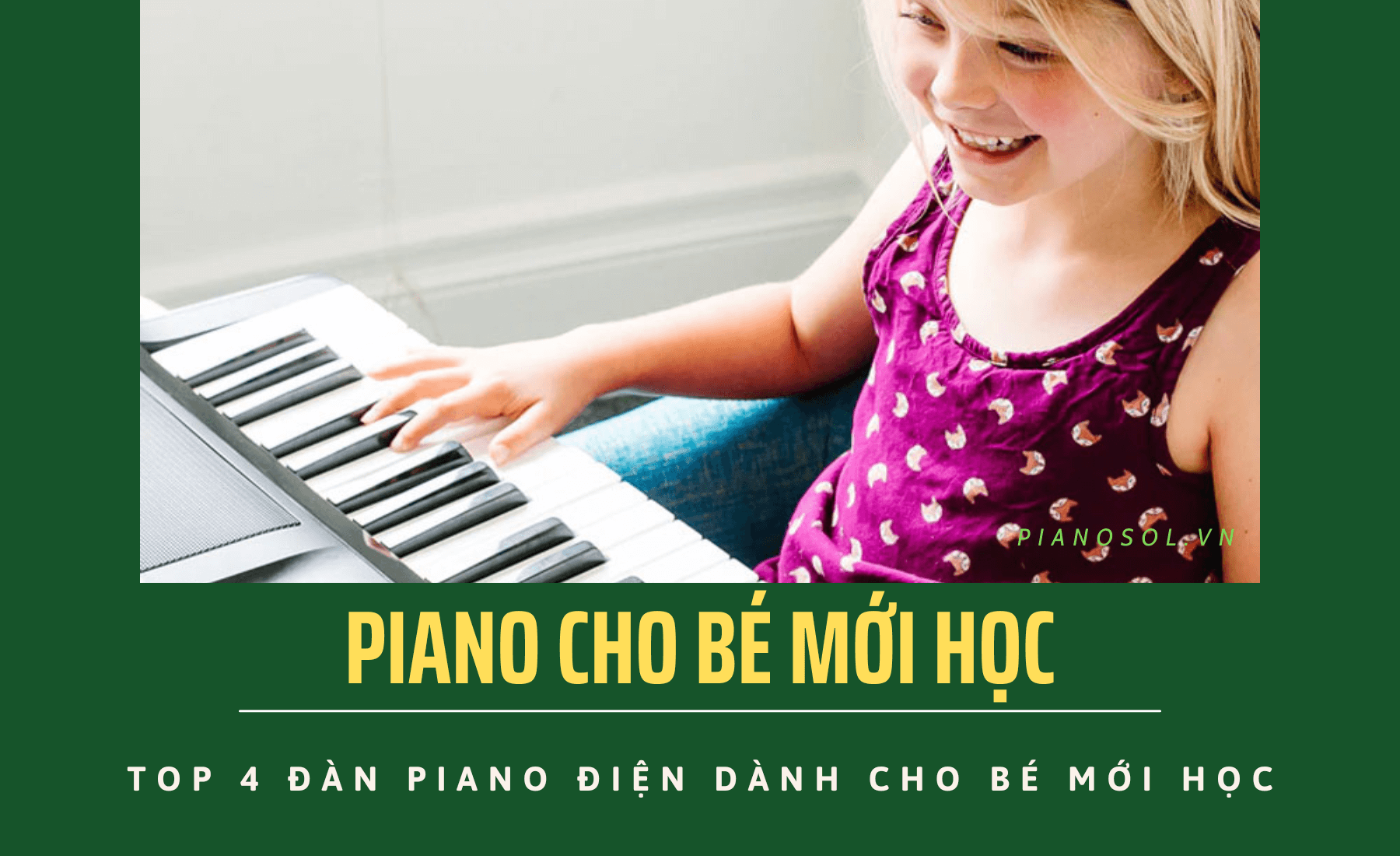 Đàn piano điện dành cho bé mới học