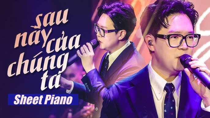 Sheet Piano Sau này của chúng ta - Lê Hiếu