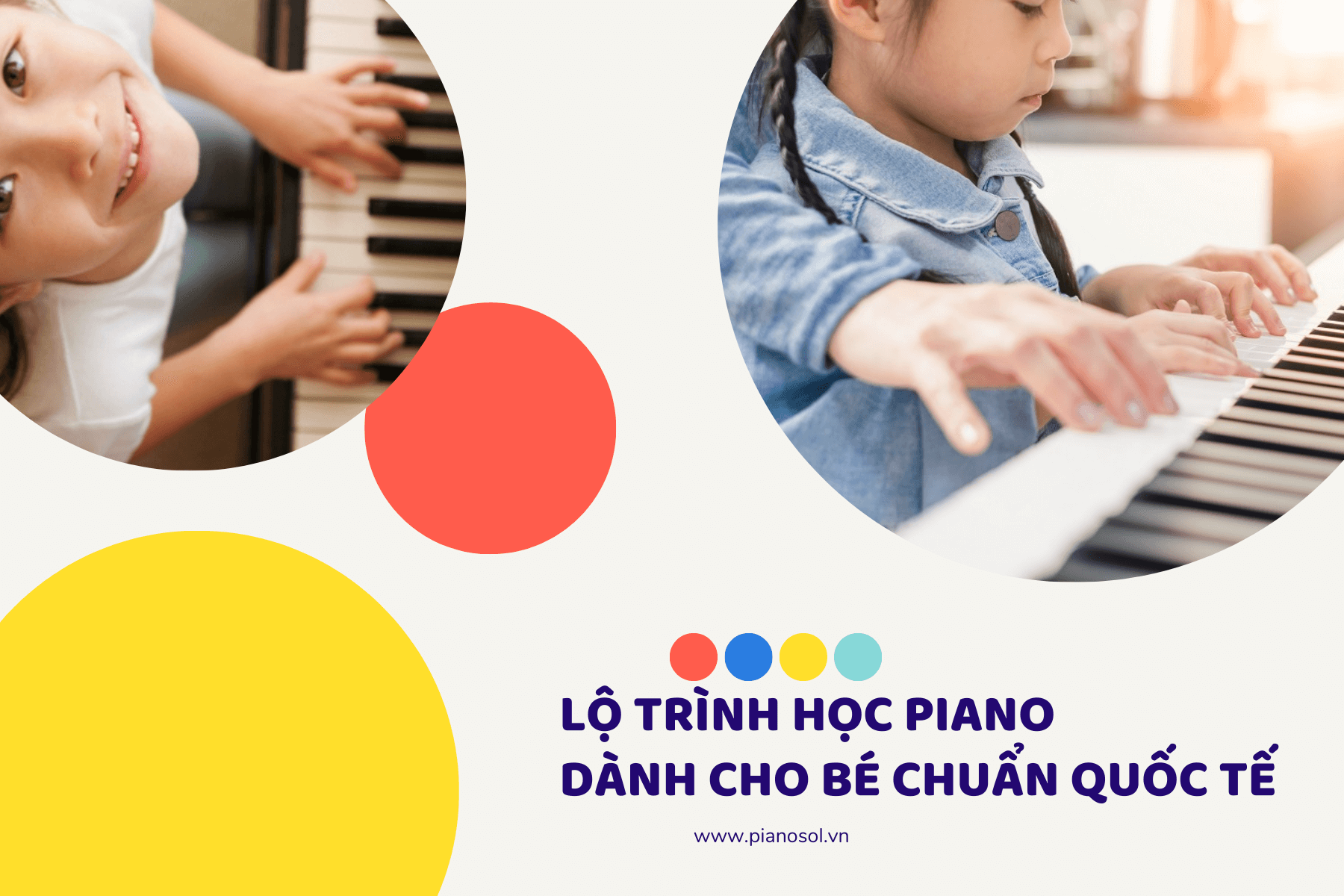 Lộ trình học đàn piano cho bé chuẩn quốc tế