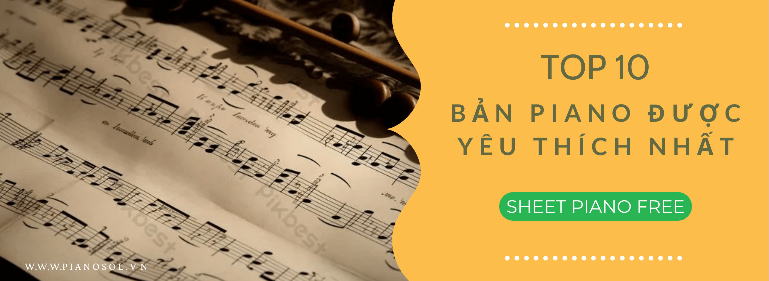 Top 10 bản piano được yêu thích nhất