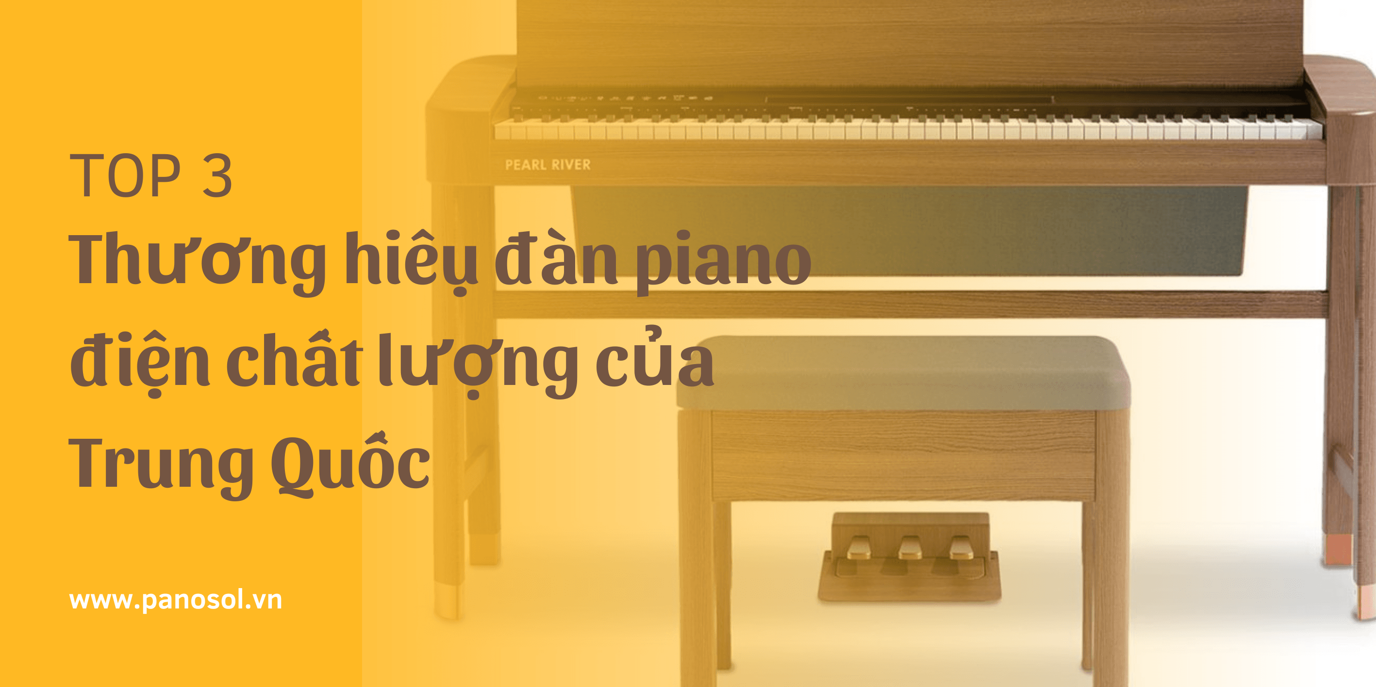 Thương hiệu đàn piano điện chất lượng của Trung Quốc